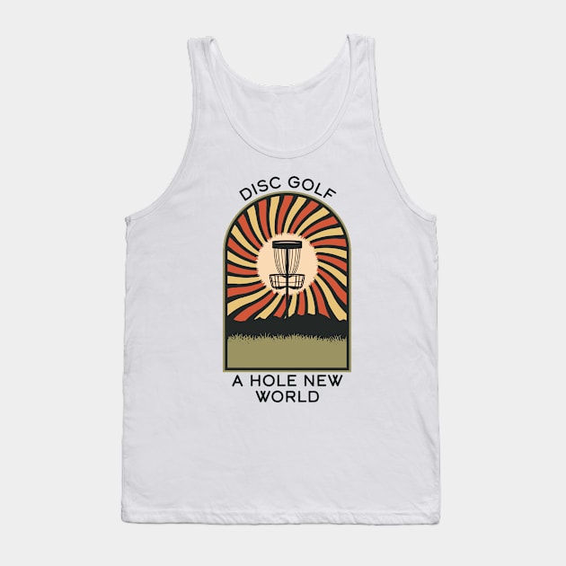 Disc Golf A Hole New World | Disc Golf Vintage Retro Arch Mountains Tank Top by KlehmInTime